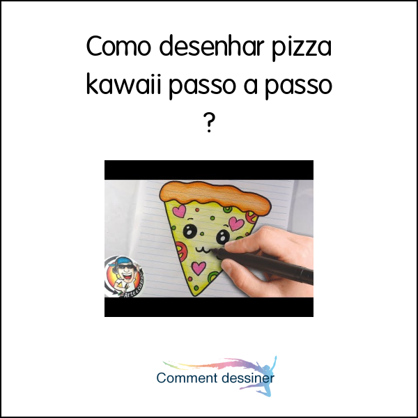 Como desenhar pizza kawaii passo a passo